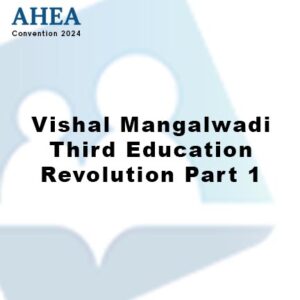 Vishal Mangalwadi - Third Education Revolution Part 1